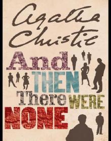      And Then There Were None